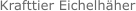 Krafttier Eichelhäher