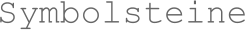 Symbolsteine