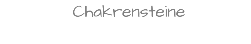 Chakrensteine 