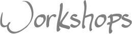 Workshops