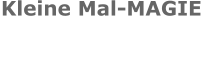 Kleine Mal-MAGIE 