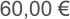 60,00 €