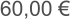 60,00 €