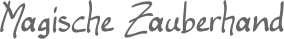 Magische Zauberhand